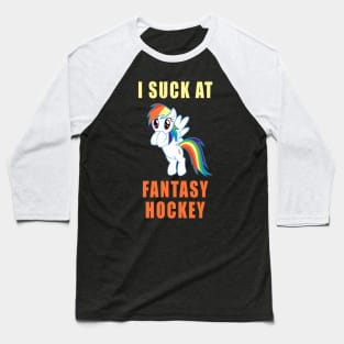 Funny last place Fantasy Hockey  I Suck At Fantasy Hockey Baseball T-Shirt